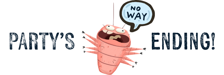 illustrated demodex mite saying no way is paralyzed along with text that reads party’s over